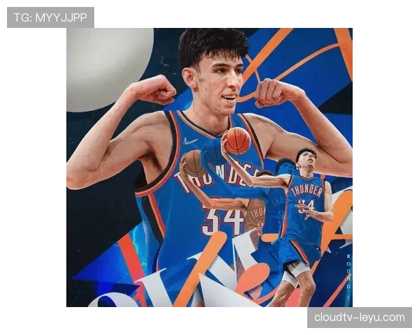 切特·霍姆格伦无球跑动拉开空间，改变雷霆内线进攻结构